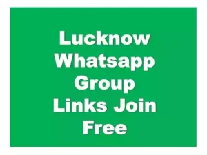 लखनऊ गर्ल व्हाट्सप्प ग्रुप लिंक LUCKNOW GIRL WHATSAPP GROUP LINK